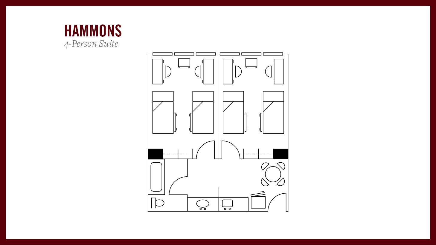 Hammons 4-person suite